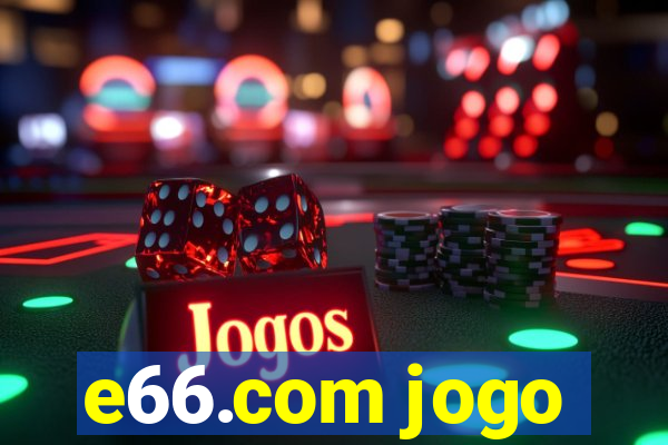 e66.com jogo